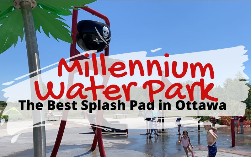 Millennium Water Park - The Best Splash Pad in Ottawa